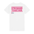 Shirt - Stronger Together Large Slogan